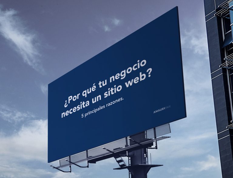 ¿Por qué tu negocio necesita un sitio web? 5 principales razones.